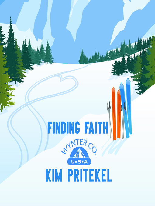 Title details for Finding Faith by Kim Pritekel - Available